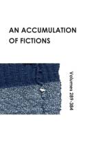 An Accumulation of Fictions