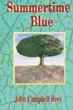 Summertime Blue af Rees John Campbell
