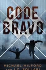 Code Bravo af Michael J Milford