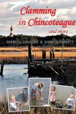 Clamming in Chincoteague and more ...