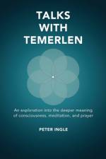 Talks with Temerlen af Peter M Ingle