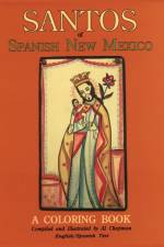 Santos of Spanish New Mexico, A Coloring Book af Al Chapman