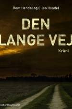 Den lange vej af Ellen Hendel