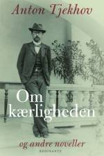 Om kærligheden af Anton Tjekhov