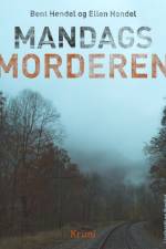 Mandagsmorderen af Ellen Hendel