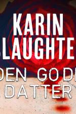Den gode datter af Karin Slaughter