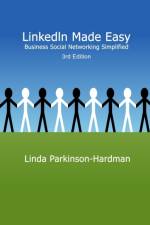LinkedIn Made Easy af Linda Parkinson-Hardman