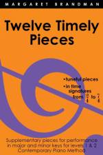 Twelve Timely Pieces af Margaret Brandman