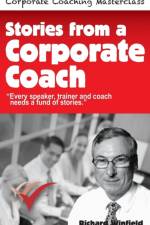 Stories from a Corporate Coach af Richard Winfield