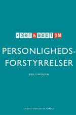 Kort & godt om PERSONLIGHEDSFORSTYRRELSER