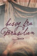 Besøg fra Brasilien af Jose Maria de Eca de Queiros