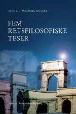 Fem retsfilosofiske teser af Steen Schaumburg-Müller