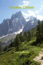 Hautes Cimes af Roger Gottwalles