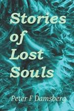 Stories Of Lost Souls af Peter F Damsberg