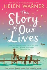 The Story of Our Lives af Helen Warner