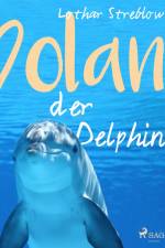 Dolan, der Delphin af Lothar Streblow