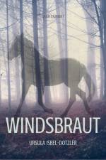 Windsbraut af Ursula Isbel Dotzler