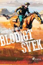 Blodigt svek af George G. Gilman