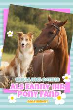 Als Fanny ihr Pony fand af Ursula Isbel Dotzler