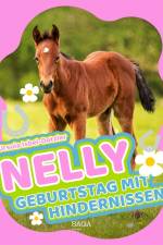 Nelly - Geburtstag mit Hindernissen af Ursula Isbel Dotzler