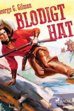 Blodigt hat af George G. Gilman