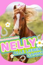 Nelly - Alle lieben Sammy af Ursula Isbel Dotzler