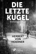 Die letzte Kugel af Herbert Von Hoerner
