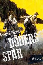 Dödens spår af George G. Gilman