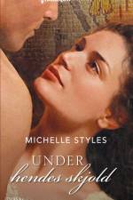 Under hendes skjold af Michelle Styles