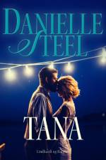 Tana af Danielle Steel