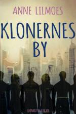 Klonernes by af Anne Lilmoes