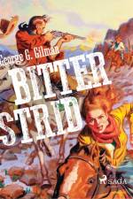 Bitter strid af George G. Gilman