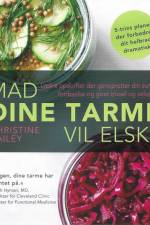 Mad dine tarme vil elske af Christine Bailey