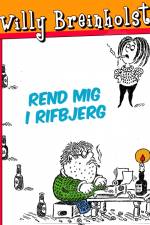 Rend mig i Rifbjerg af Willy Breinholst