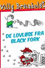 De lovløse fra Black Fork af Willy Breinholst