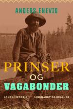 Prinser og vagabonder af Anders Enevig