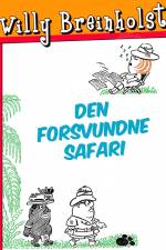 Den forsvundne safari af Willy Breinholst