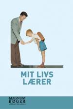 Mit livs lærer af Gretelise Holm