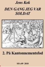Dengan jeg var soldat 2 af Jens Kok
