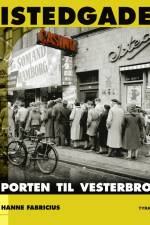 Istedgade. Porten til Vesterbro