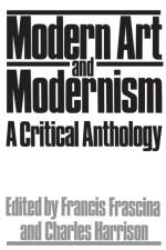 Modern Art And Modernism af Francis Frascina
