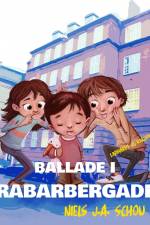 Ballade i Rabarbergade af Nils Schou