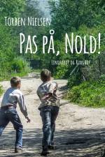 Pas på, Nold! af Torben Nielsen