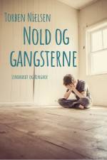 Nold og gangsterne af Torben Nielsen