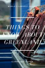 Things to know about Greenland af Ilannguaq Jensen