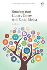 Growing Your Library Career with Social Media af Daniella (Associate Professor Smith