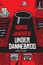 Under Dannebrog af Børge Janssen