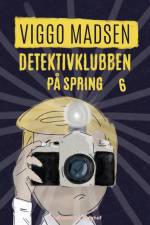 Detektivklubben på spring af Viggo Madsen