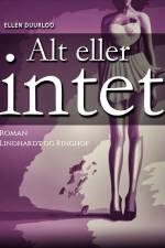Alt eller intet af Ellen Duurloo