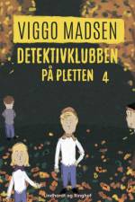 Detektivklubben på pletten af Viggo Madsen